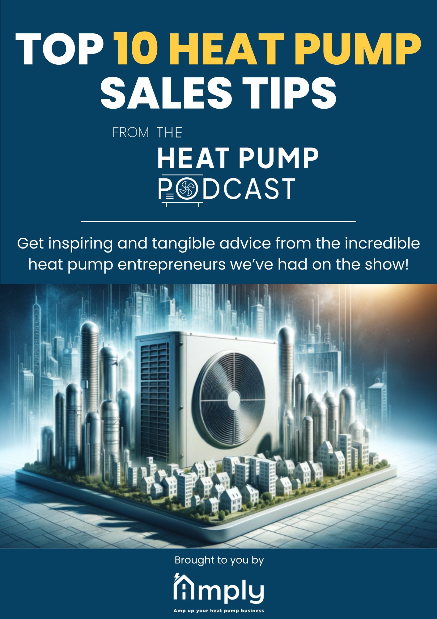 The heat Pump Lead Magnet_ top 10 heat pump sales tips